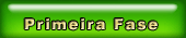 Primeira Fase