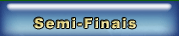 Semi-Finais