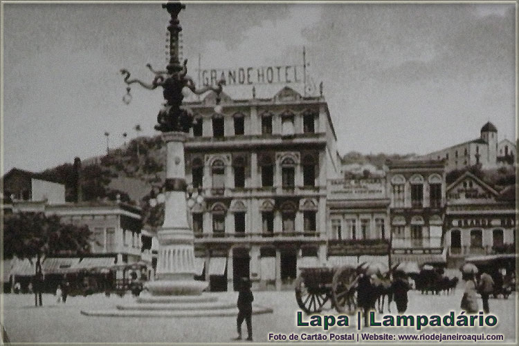 Lampadario ainda existente e antigo Grande Hotel no Largo da Lapa