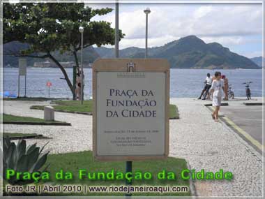 Placa sinalização o local de fundação da Cidade do Rio de Janeiro