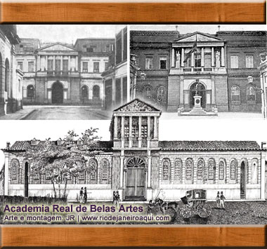 Edifício da antiga Academia Real de Belas Artes no Rio de Janeiro, visto em três diferentes épocas