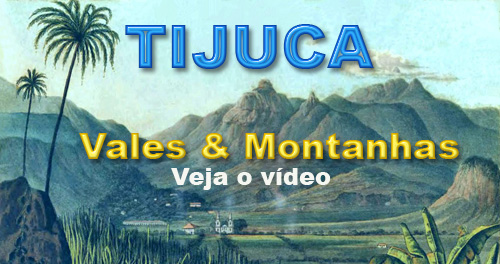 Tijuca, História, Vale Montanhas