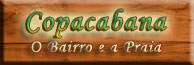 Copacabana, sobre o bairro, praia e vida cultural