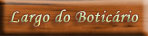 Largo do Botic&aacute;rio