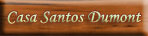 Casa Museu Santos Dumont