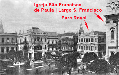 Parc Royal | Largo de São Francisco