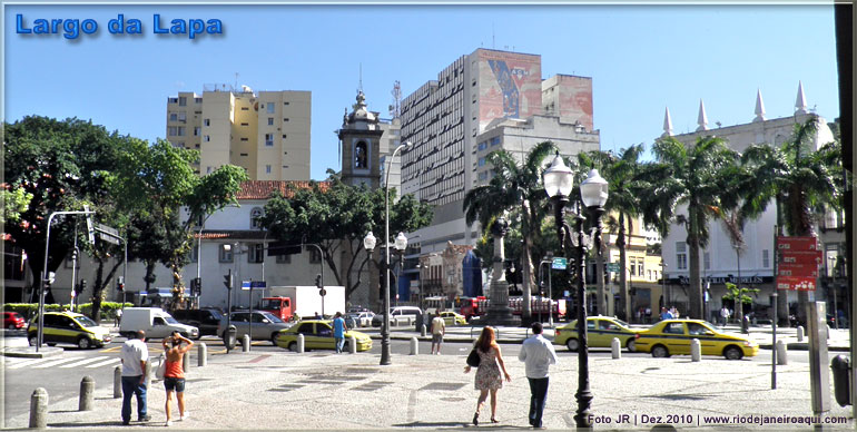 Vistas alternadas do Largo da Lapa e alguns de seus principais pontos de interesse histórico, cultural e turístico